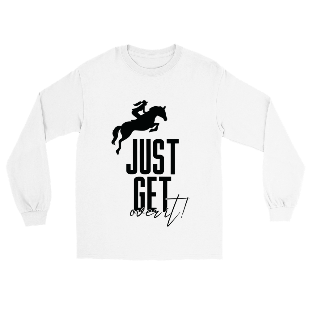 Hand Drawn Horse || Unisex Longsleeve T-shirt - Design: "Get Over It"; Static Design; Personalizable Back Text