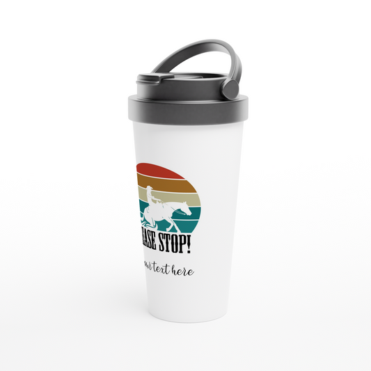 Hand Drawn Horse || 15oz Stainless Steel Travel Mug - Design: "Stop"; Static Design; Personalizable Text