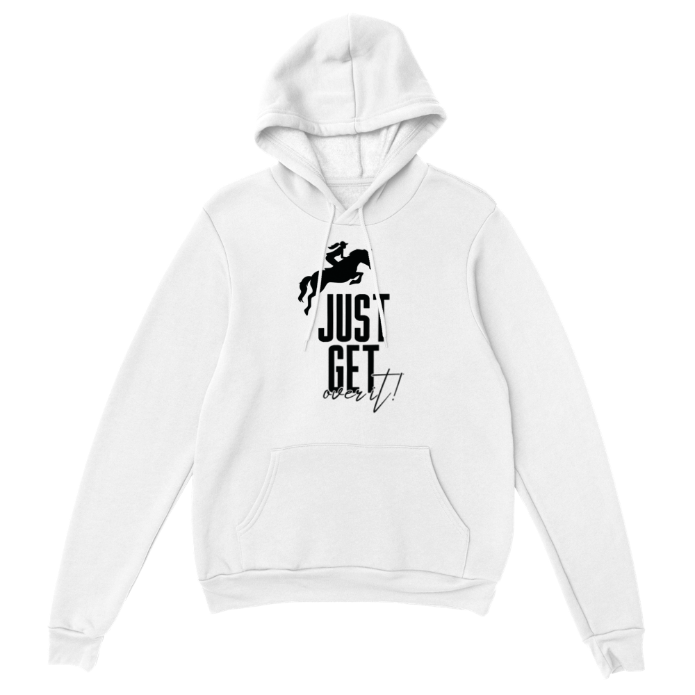 Hand Drawn Horse || Unisex Pullover Hoodie - Design: "Get Over It"; Static Design; Personalizable Back Text