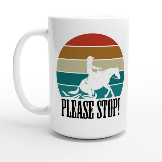 Hand Drawn Horse - 15oz Ceramic Mug - Design: "Stop"