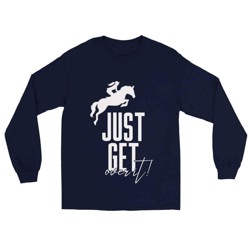 Hand Drawn Horse || Unisex Longsleeve T-shirt - Design: "Get Over It"; Static Design; Personalizable Back Text